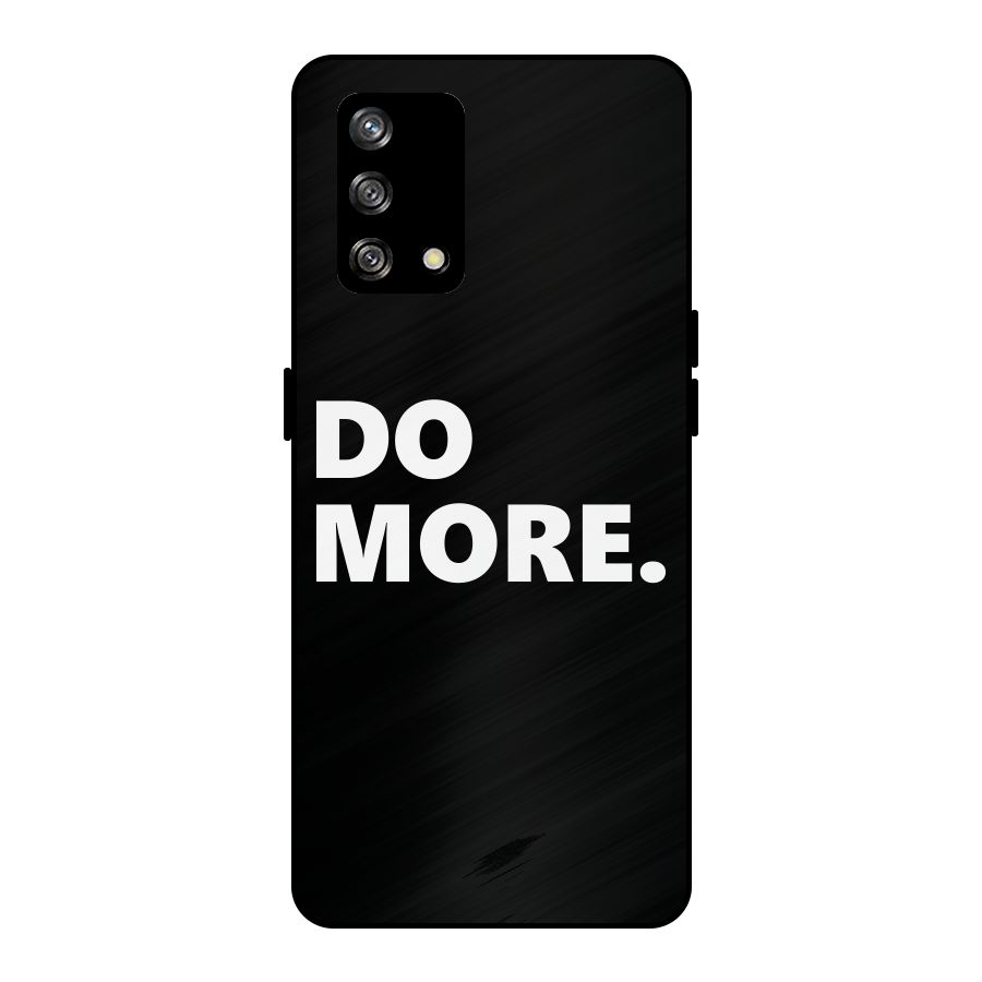 Do More Metal Back Case for Oppo F19