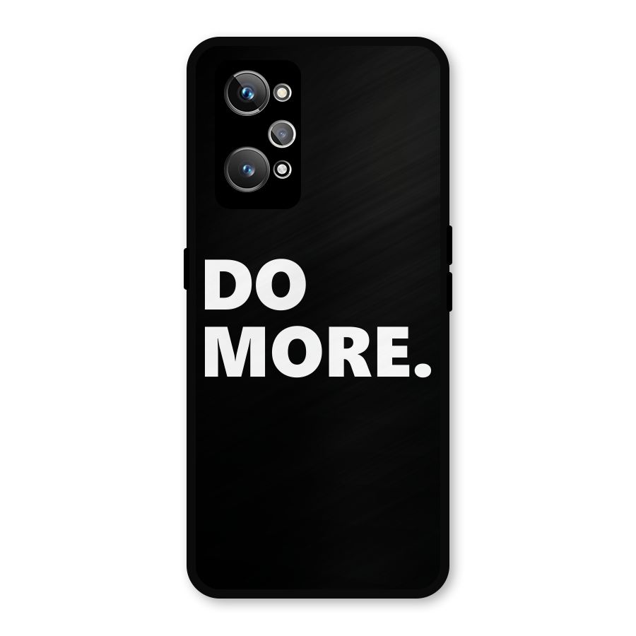 Do More Metal Back Case for Realme GT 2