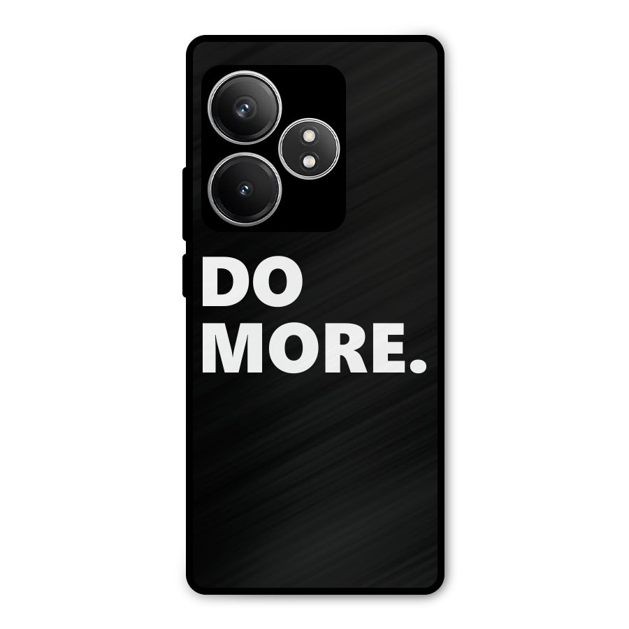 Do More Metal Back Case for Realme GT 6T
