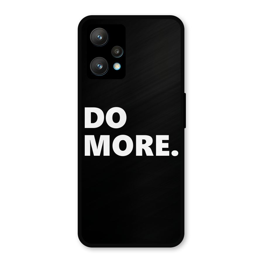 Do More Metal Back Case for Realme Narzo 50 Pro