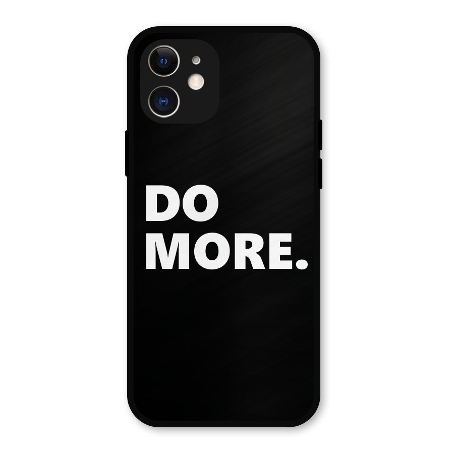 Do More Metal Back Case for iPhone 12