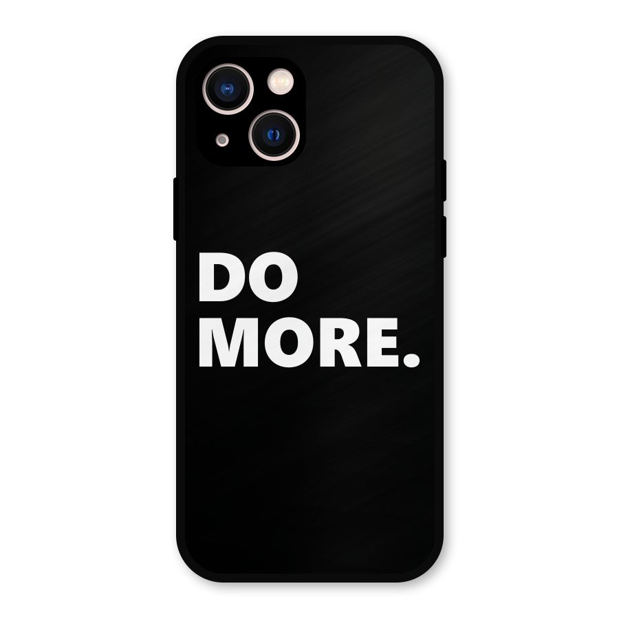 Do More Metal Back Case for iPhone 13