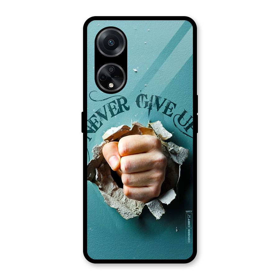Do Not Give Up Glass Back Case for Oppo F23
