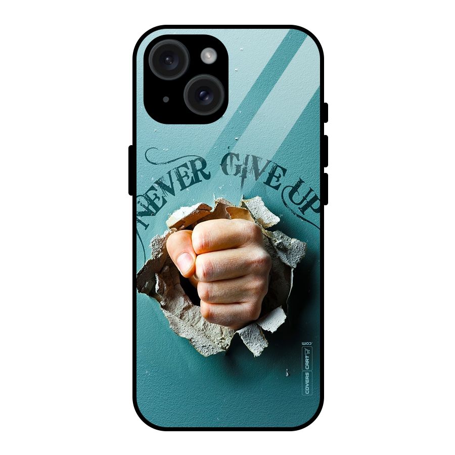 Do Not Give Up Glass Back Case for iPhone 15