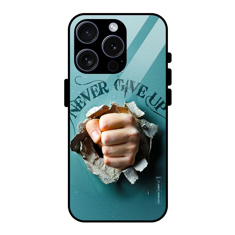 Do Not Give Up Glass Back Case for iPhone 15 Pro
