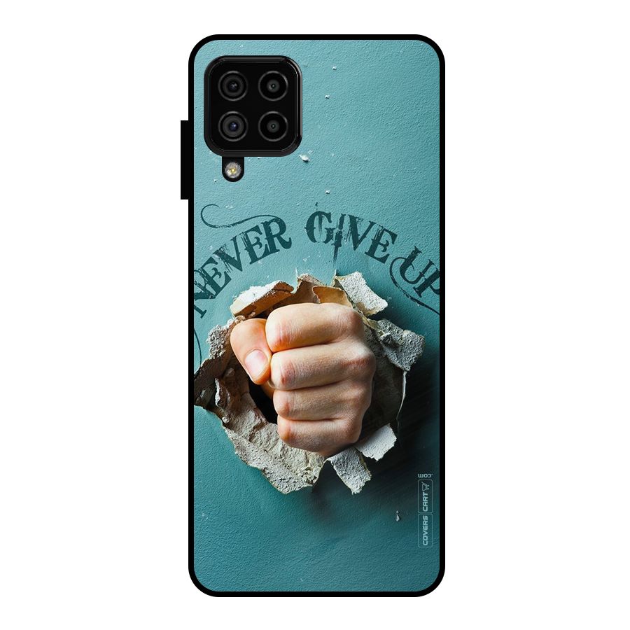 Do Not Give Up Metal Back Case for Galaxy A22 4G