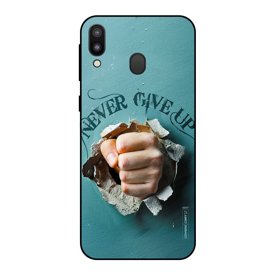Do Not Give Up Metal Back Case for Galaxy M20