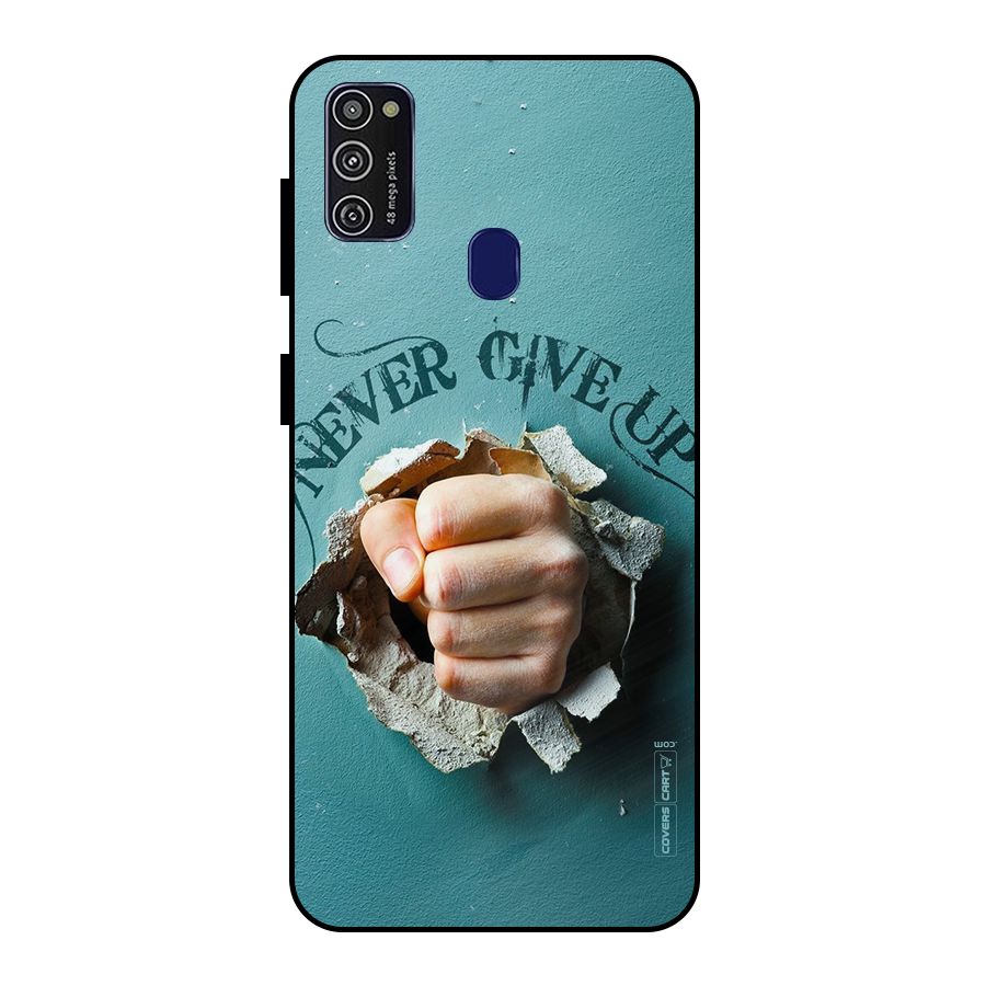 Do Not Give Up Metal Back Case for Galaxy M30s