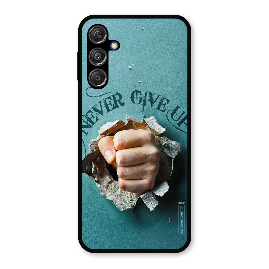 Do Not Give Up Metal Back Case for Galaxy M34 5G