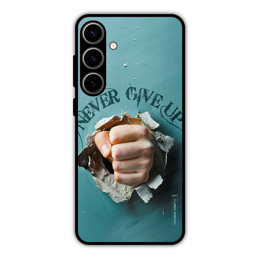 Do Not Give Up Metal Back Case for Galaxy S24 Plus