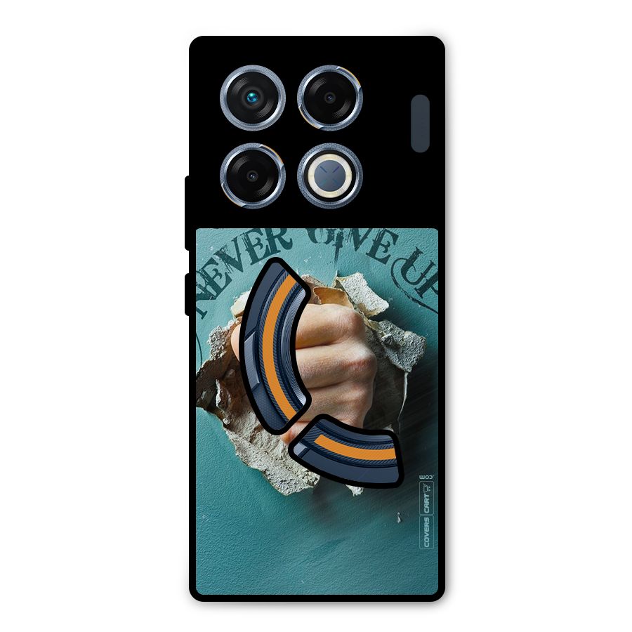 Do Not Give Up Metal Back Case for Infinix GT 20 Pro