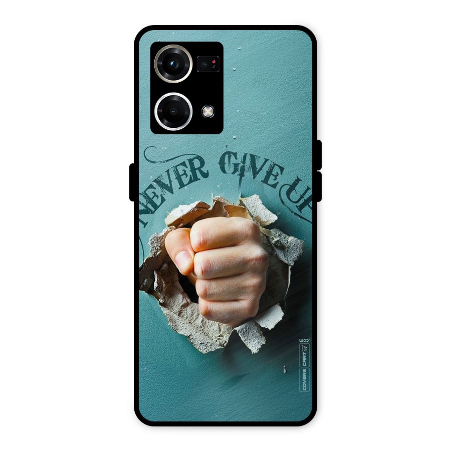 Do Not Give Up Metal Back Case for Oppo F21s Pro 4G