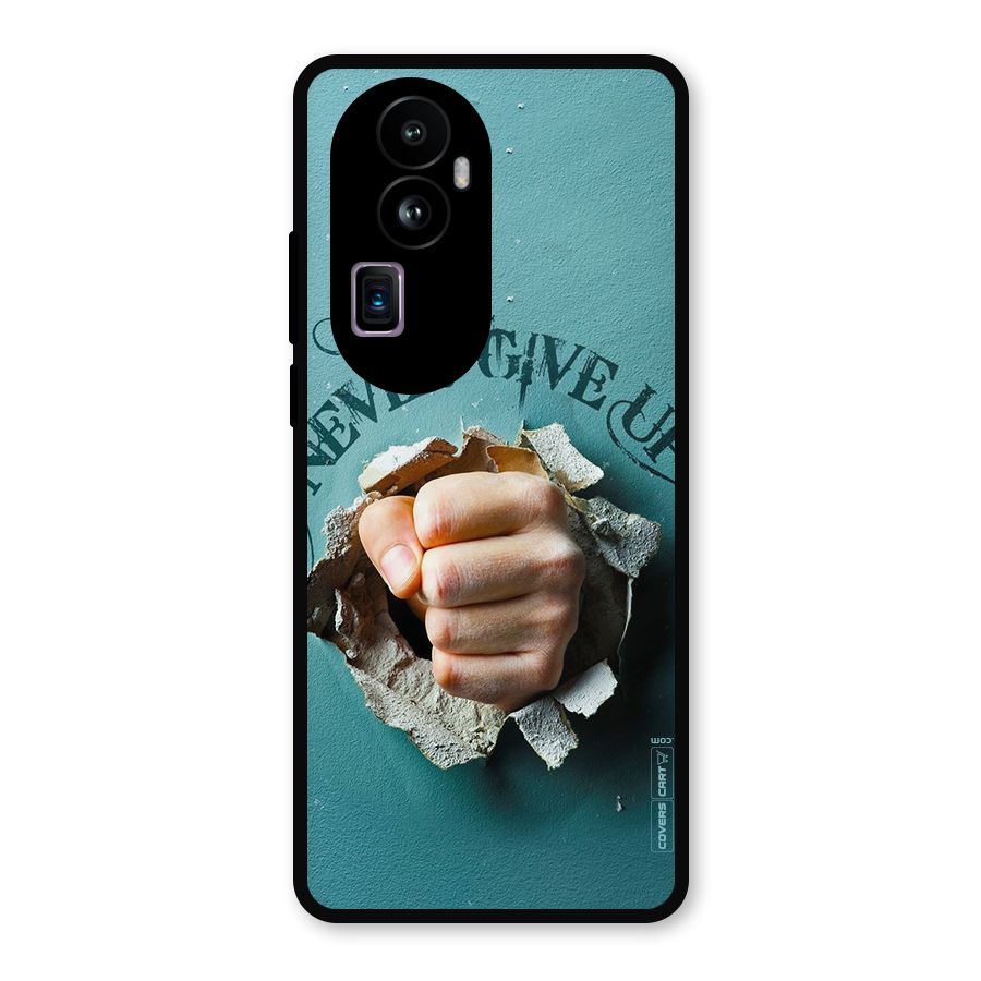 Do Not Give Up Metal Back Case for Oppo Reno10 Pro Plus