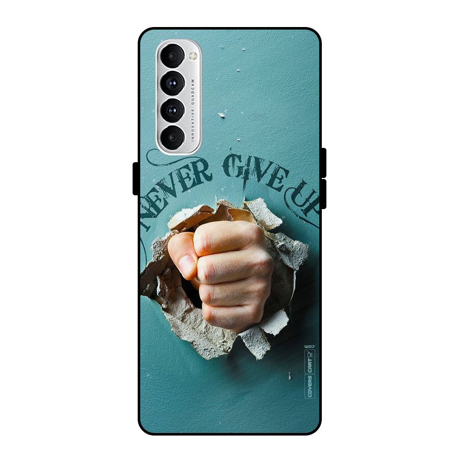Do Not Give Up Metal Back Case for Oppo Reno4 Pro