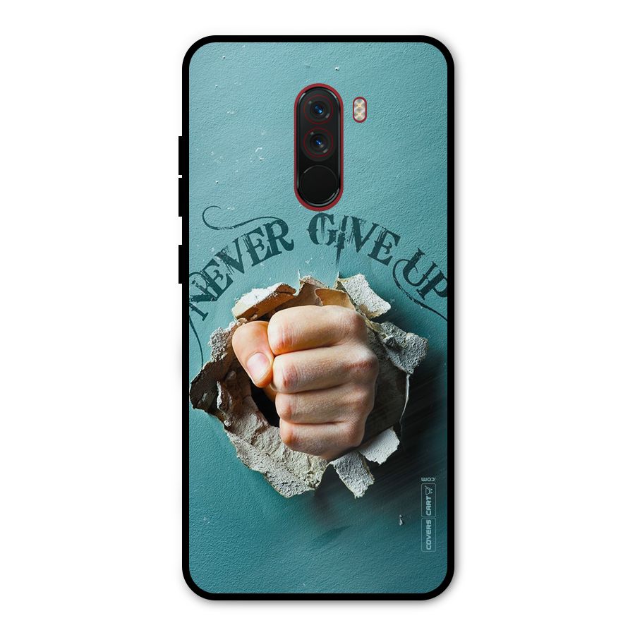 Do Not Give Up Metal Back Case for Poco F1