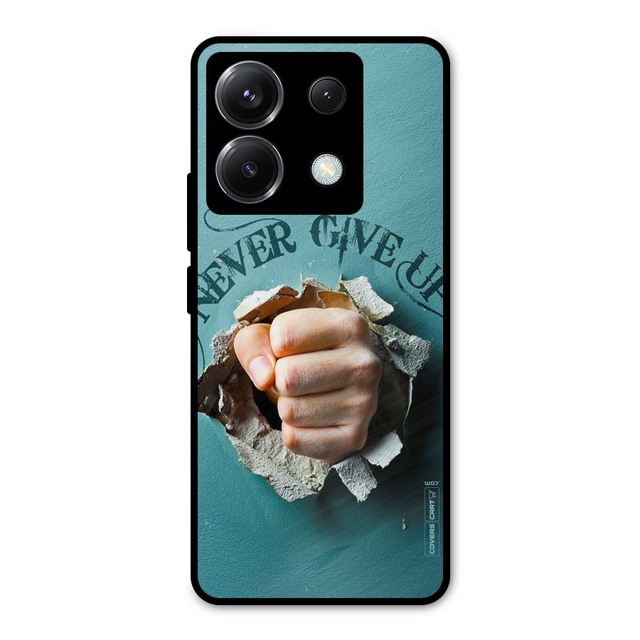 Do Not Give Up Metal Back Case for Poco X6