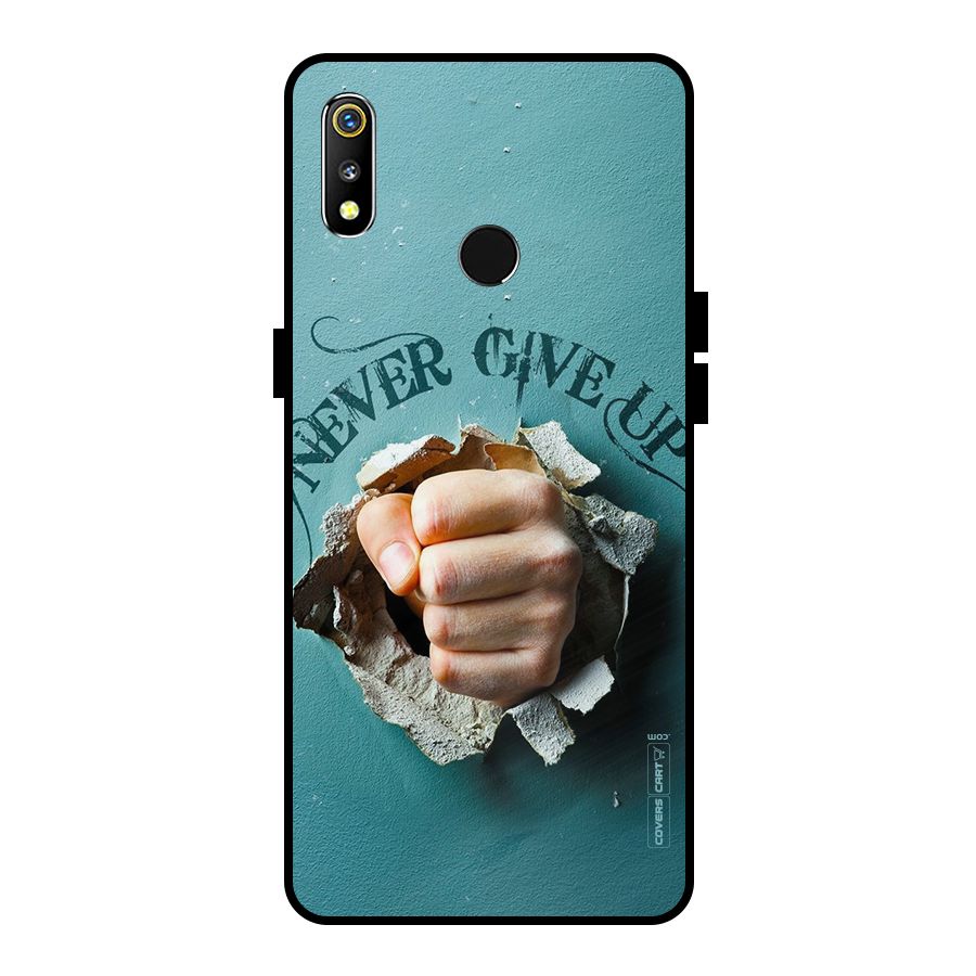 Do Not Give Up Metal Back Case for Realme 3i