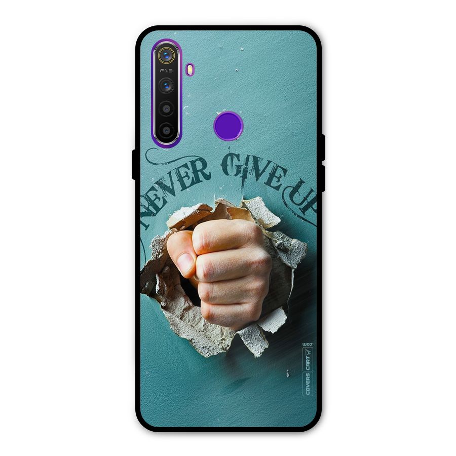 Do Not Give Up Metal Back Case for Realme 5i