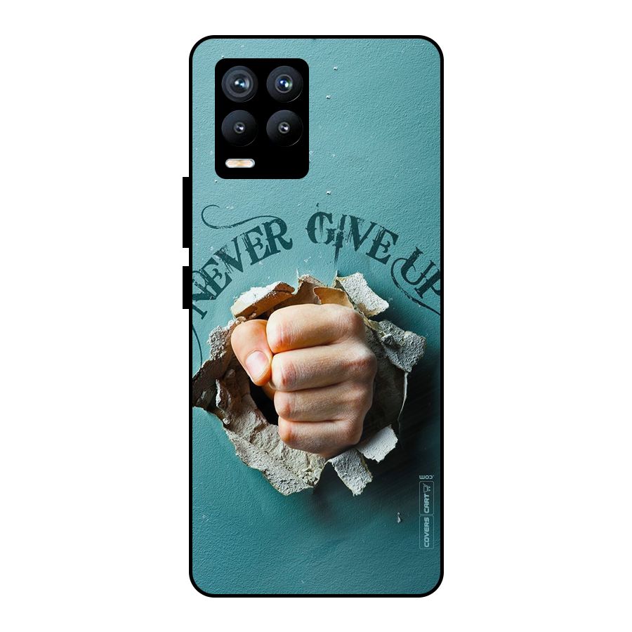 Do Not Give Up Metal Back Case for Realme 8 Pro