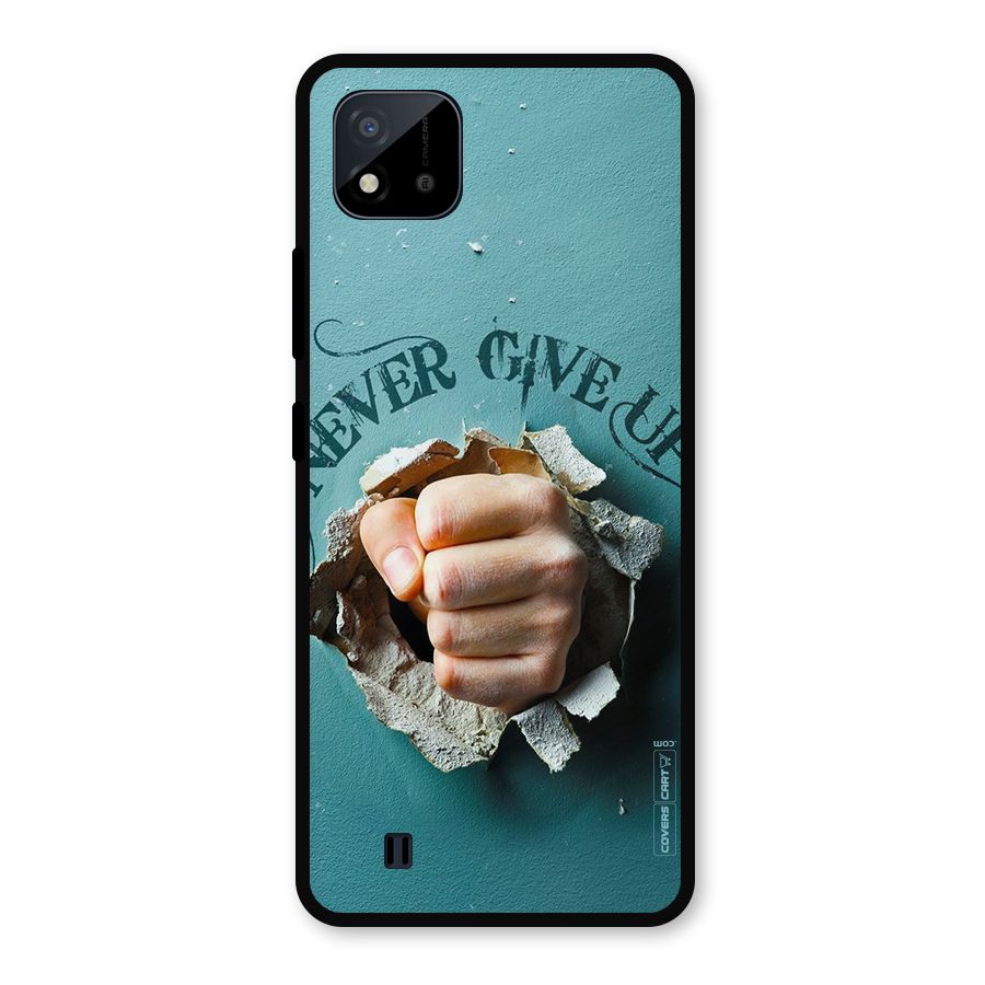 Do Not Give Up Metal Back Case for Realme C11 2021