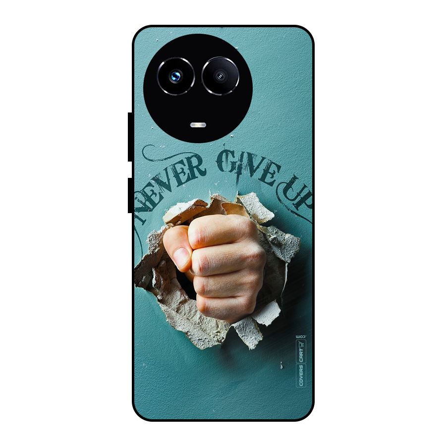 Do Not Give Up Metal Back Case for Realme Narzo 60X
