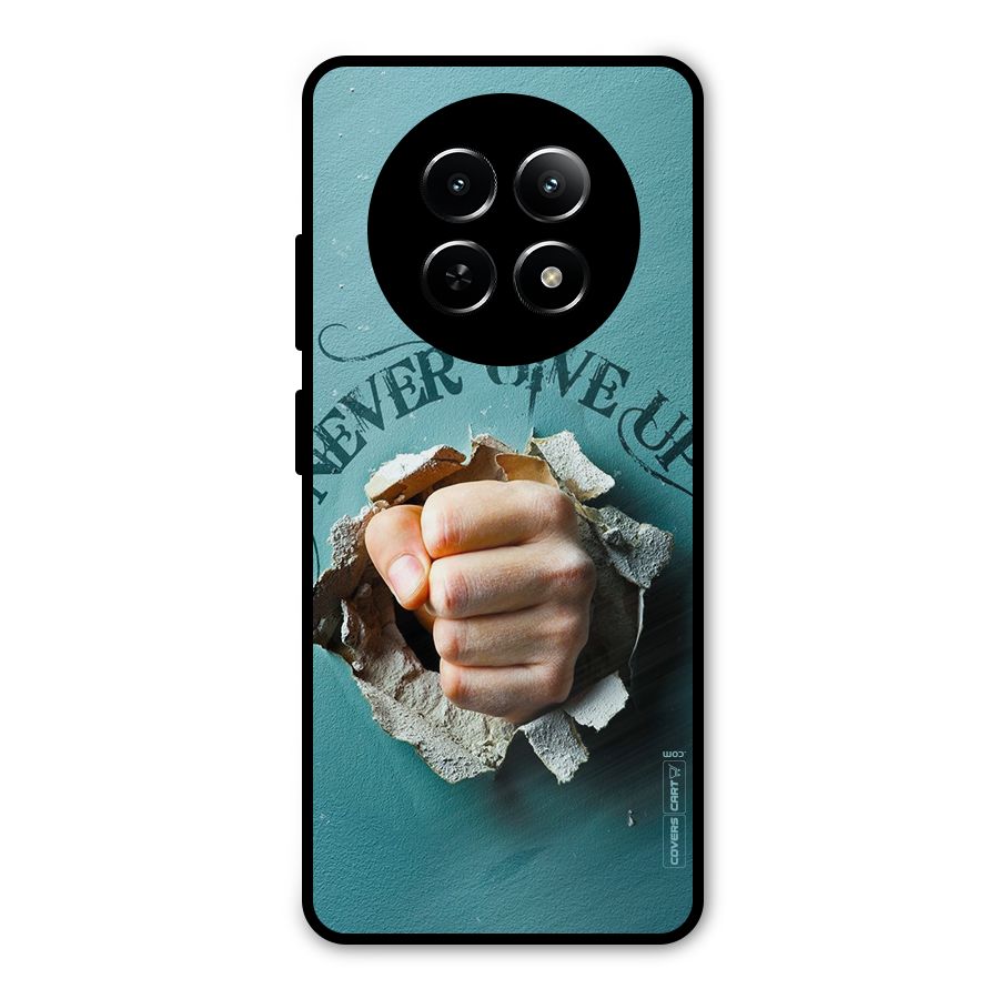 Do Not Give Up Metal Back Case for Realme Narzo 70x 5G