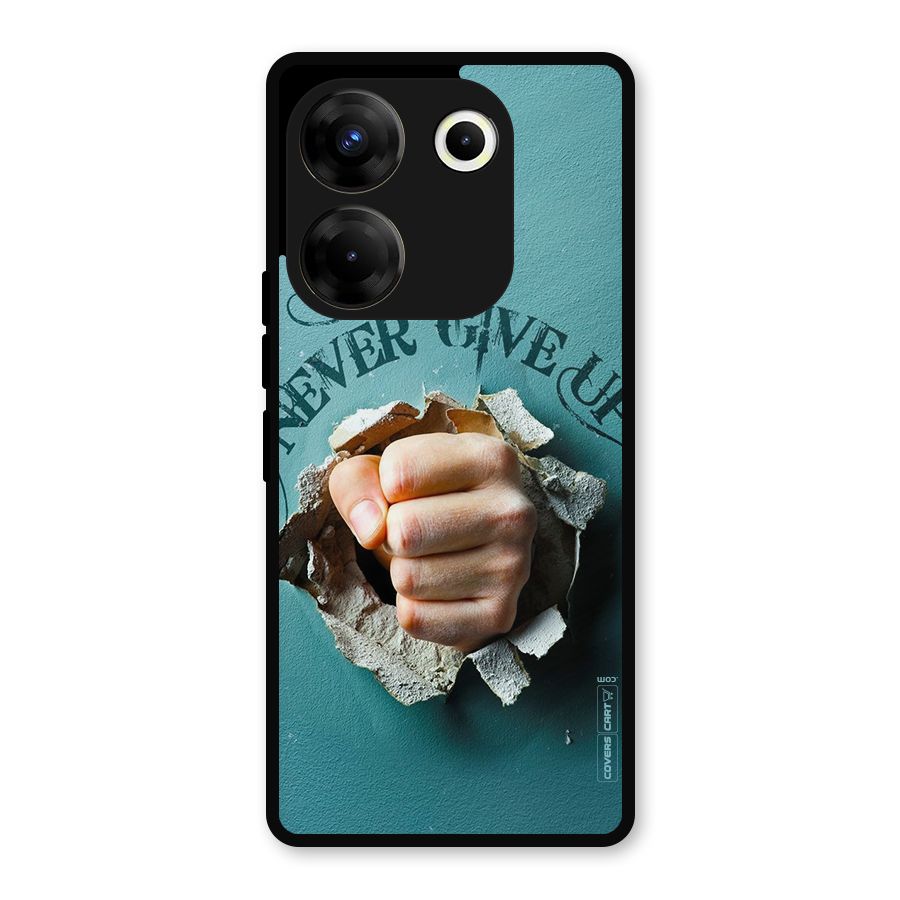 Do Not Give Up Metal Back Case for Tecno Camon 20
