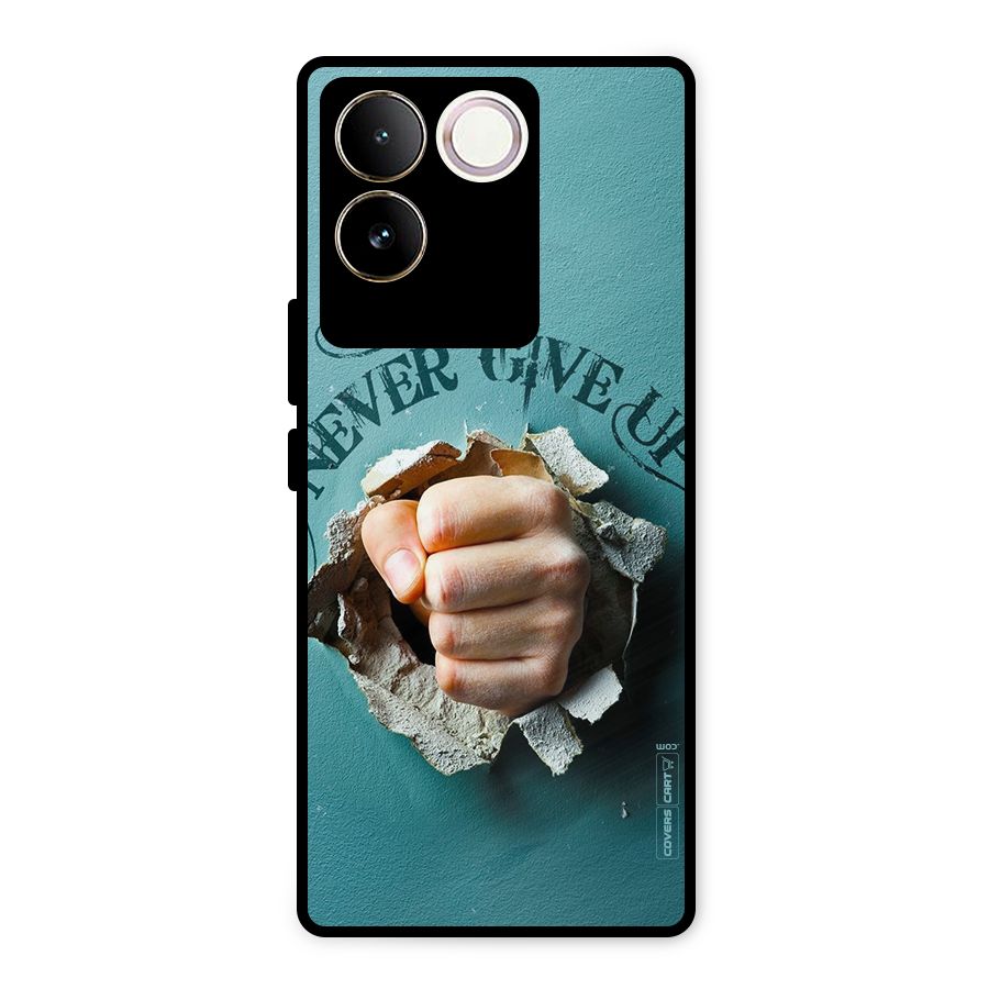 Do Not Give Up Metal Back Case for Vivo T2 Pro