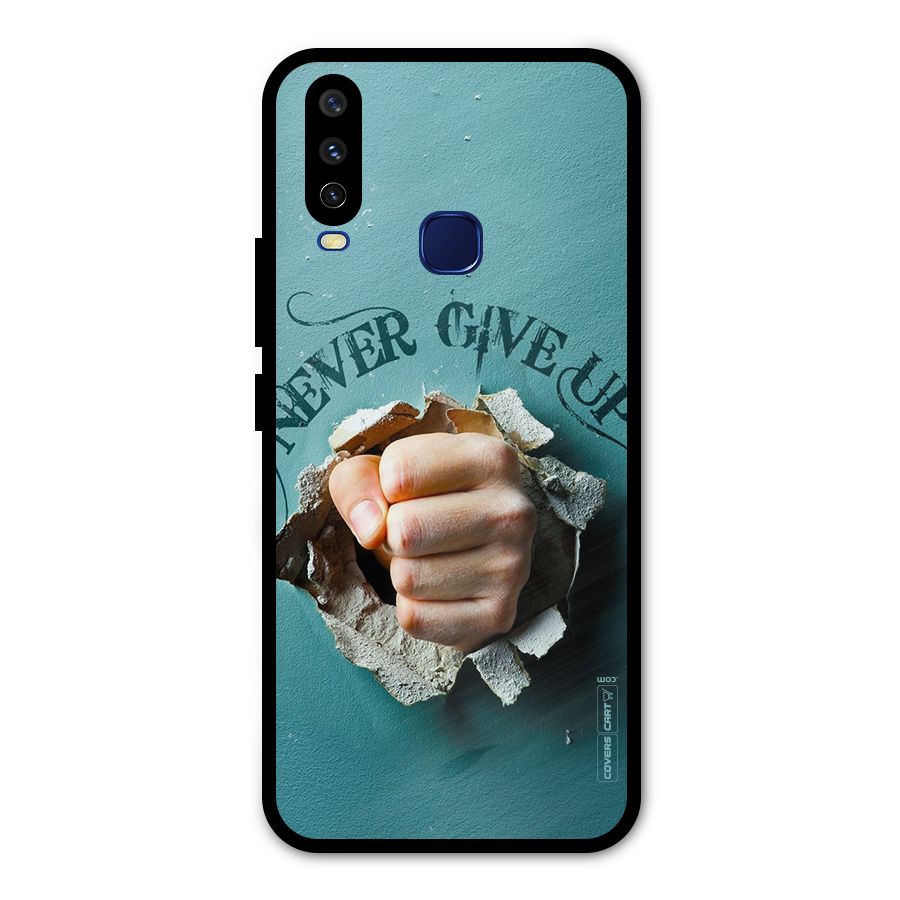 Do Not Give Up Metal Back Case for Vivo V17