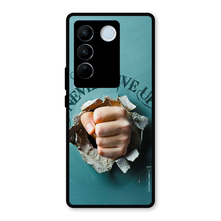 Do Not Give Up Metal Back Case for Vivo V27 Pro