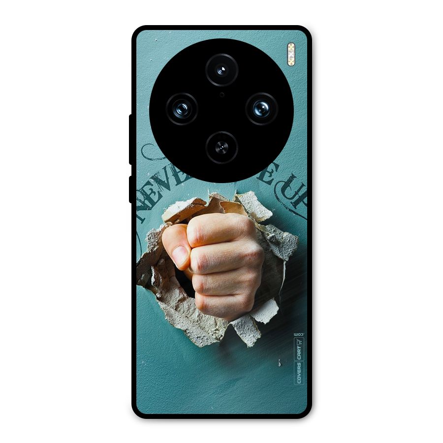 Do Not Give Up Metal Back Case for Vivo X100 Pro