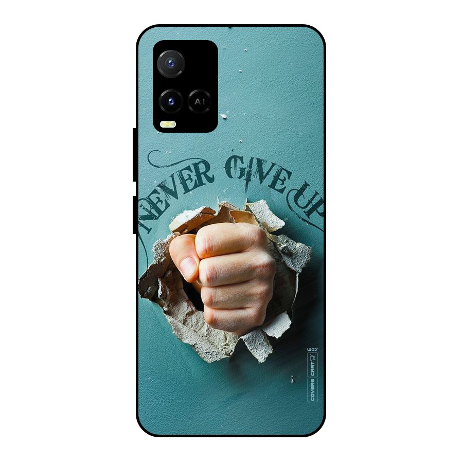 Do Not Give Up Metal Back Case for Vivo Y21