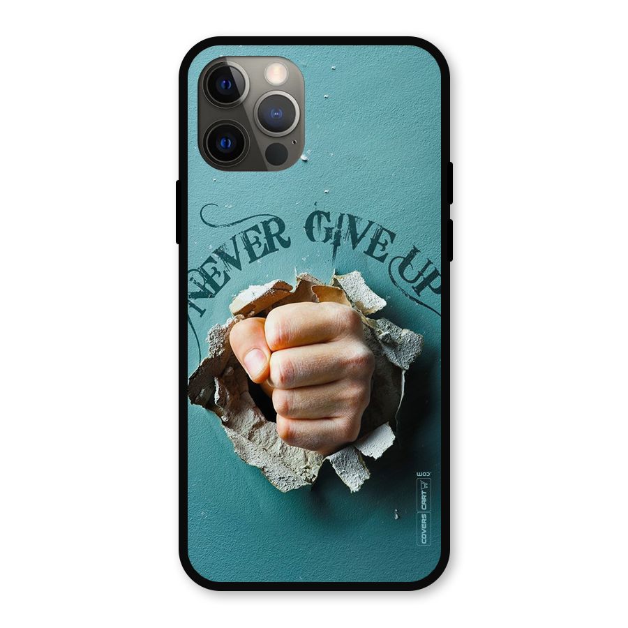 Do Not Give Up Metal Back Case for iPhone 12 Pro