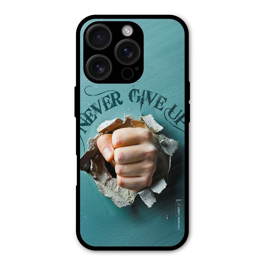 Do Not Give Up Metal Back Case for iPhone 16 Pro