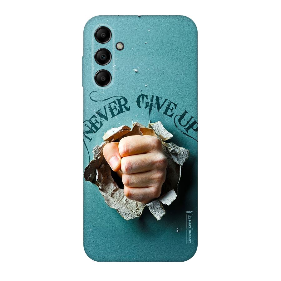 Do Not Give Up Original Polycarbonate Back Case for Galaxy A14 5G