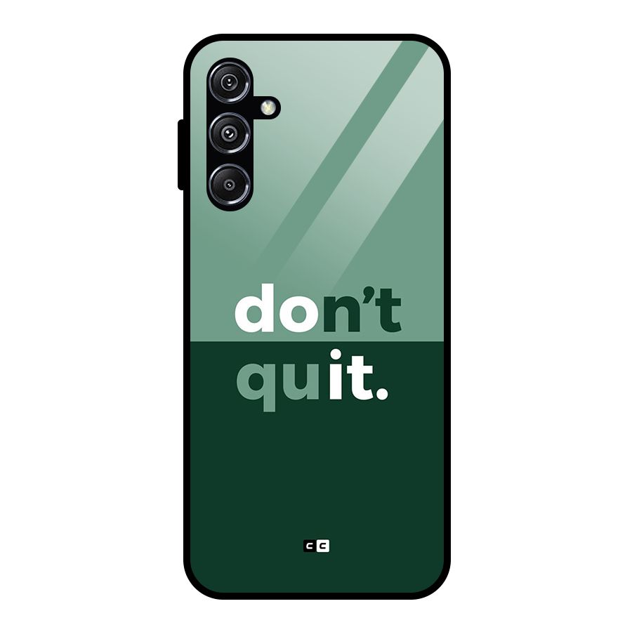 Do Not Quit Glass Back Case for Galaxy M34 5G