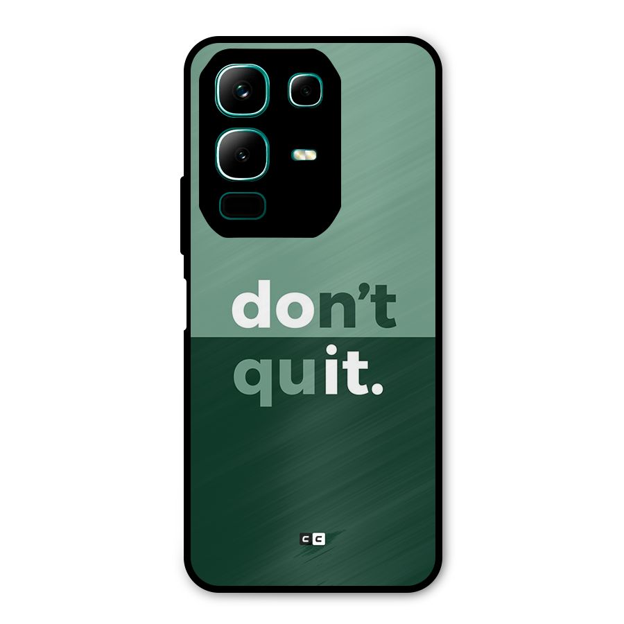 Do Not Quit Metal Back Case for Infinix Note 50x