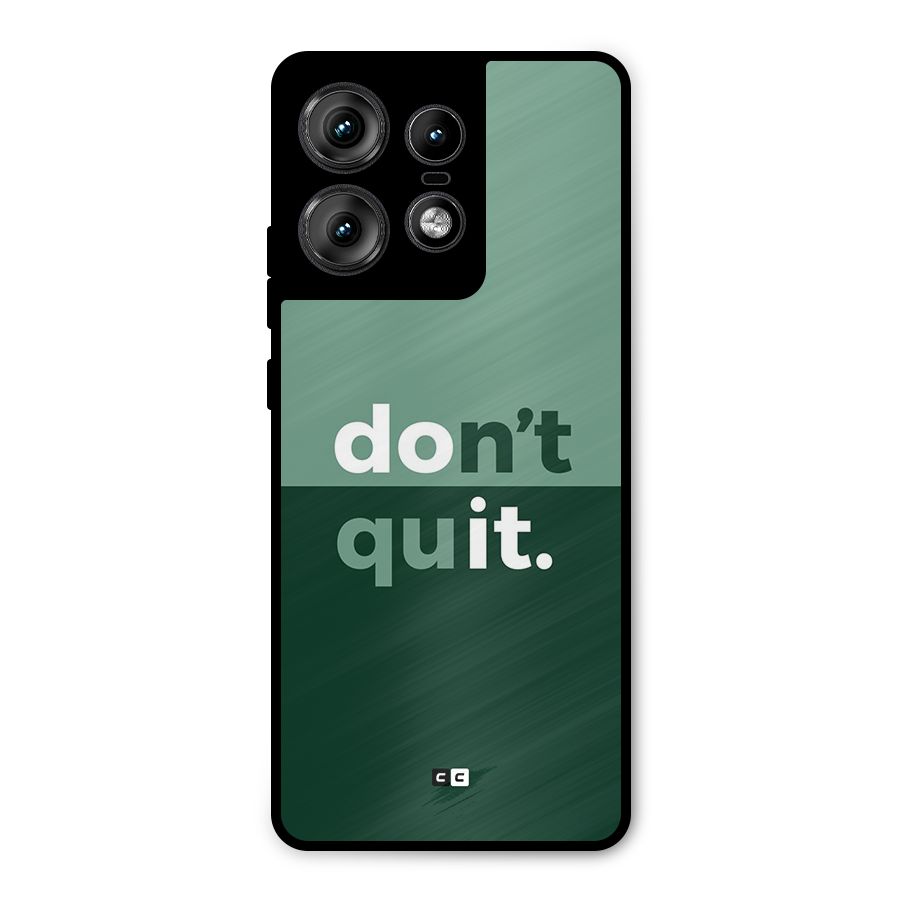 Do Not Quit Metal Back Case for Motorola Edge 50 Pro