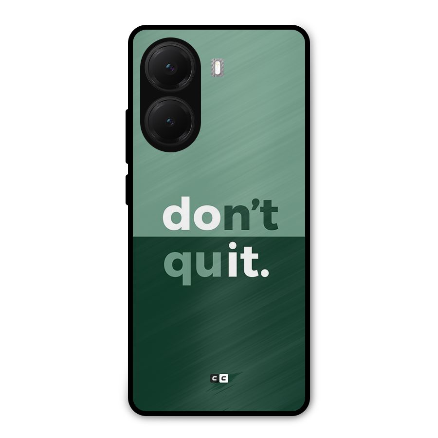 Do Not Quit Metal Back Case for Poco X7 Pro