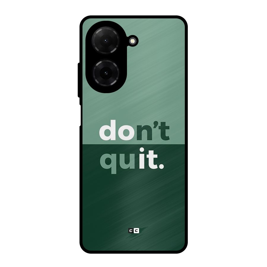 Do Not Quit Metal Back Case for Redmi A5 4G