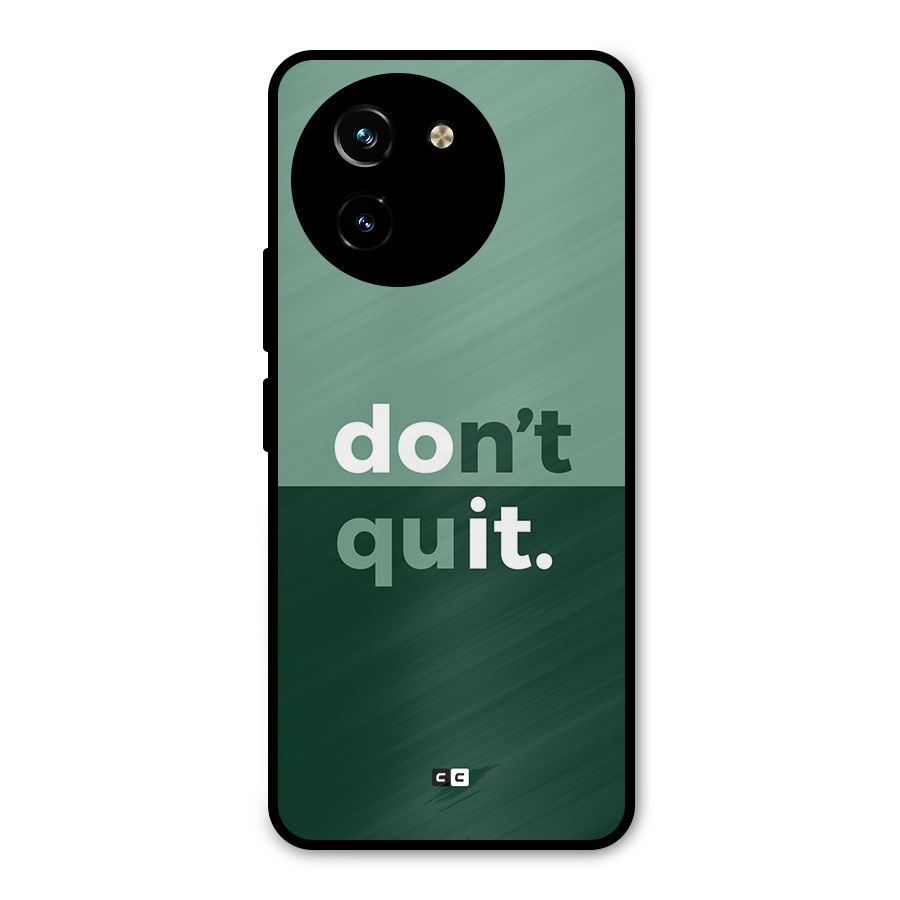 Do Not Quit Metal Back Case for Vivo T3x