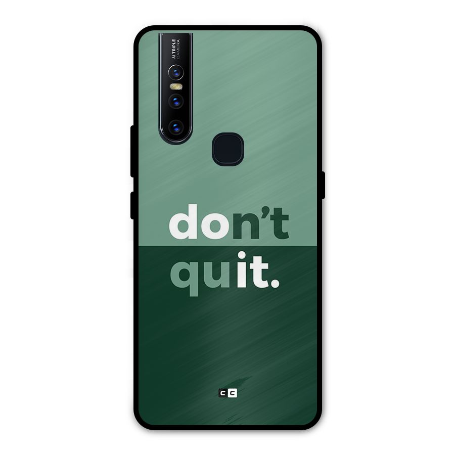 Do Not Quit Metal Back Case for Vivo V15