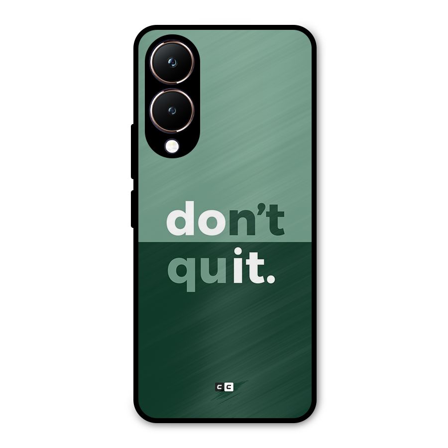 Do Not Quit Metal Back Case for Vivo Y28
