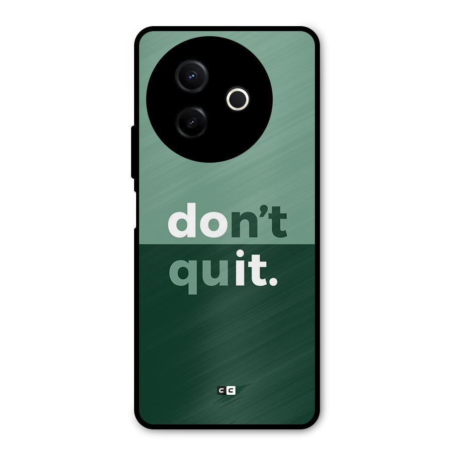 Do Not Quit Metal Back Case for Vivo Y39