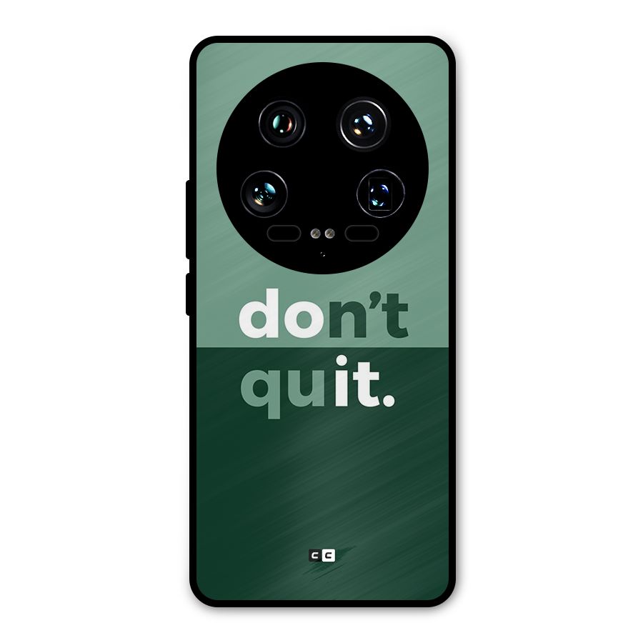 Do Not Quit Metal Back Case for Xiaomi 14 Ultra