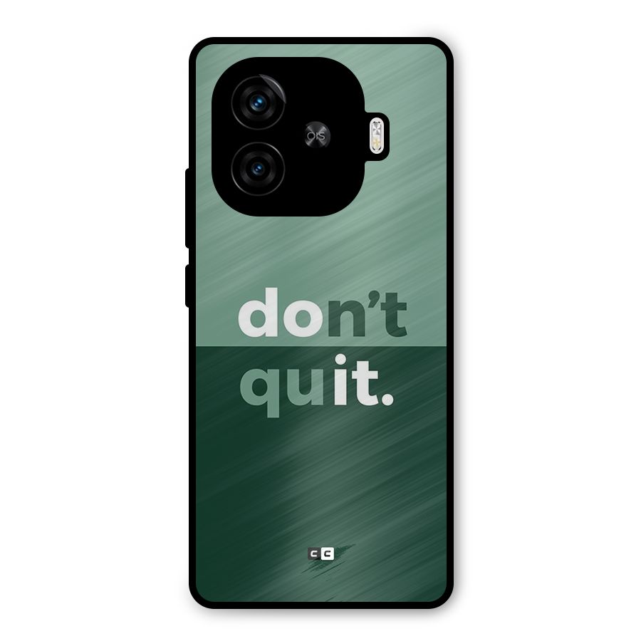 Do Not Quit Metal Back Case for iQOO Z9 Turbo