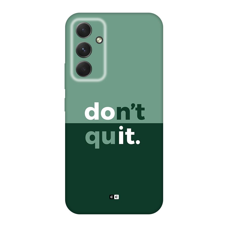 Do Not Quit Original Polycarbonate Back Case for Galaxy A54