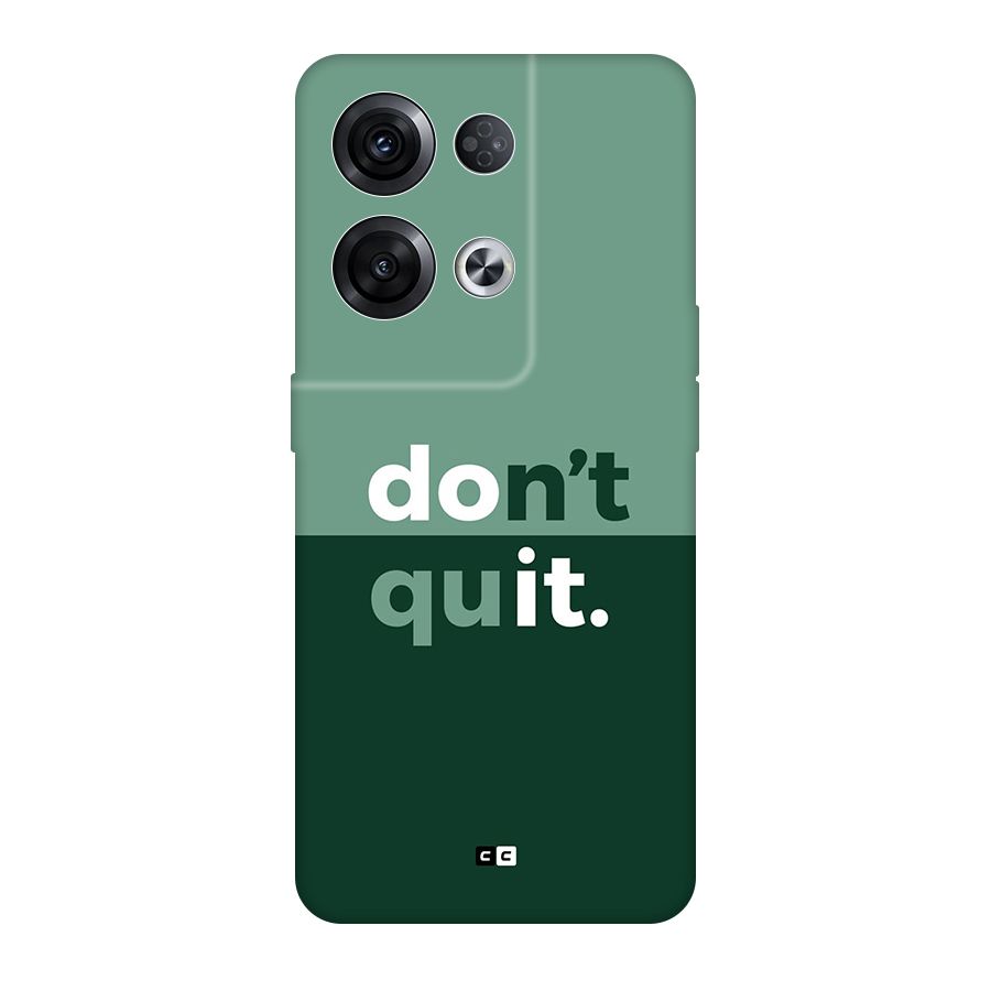 Do Not Quit Original Polycarbonate Back Case for Oppo Reno8 Pro 5G