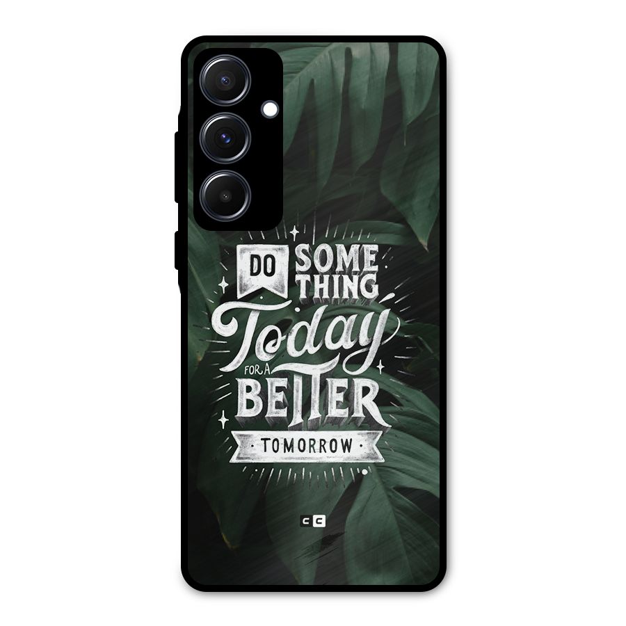 Do Something Metal Back Case for Galaxy A55