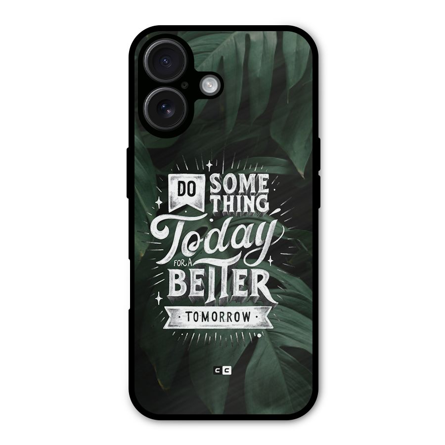 Do Something Metal Back Case for iPhone 16